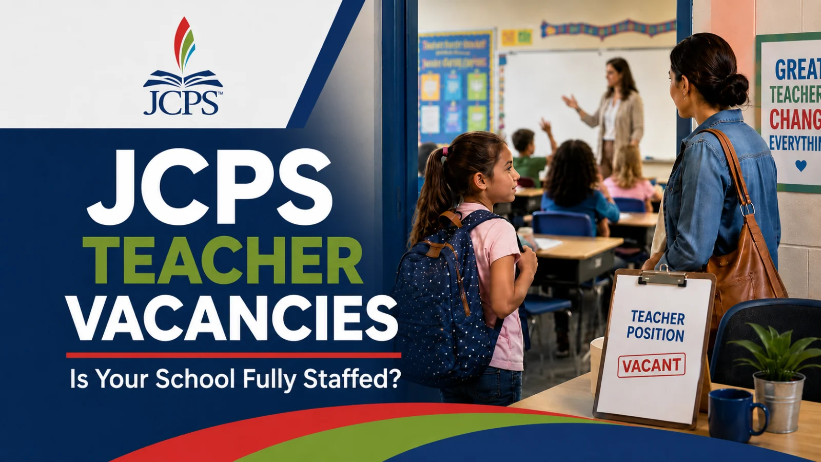 JCPS Teacher Vacancies 2026: Is Your Child’s School Fully Staffed?